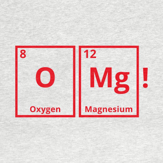 OMG Periodic Table Science Funny Print by ProDigiDesigner